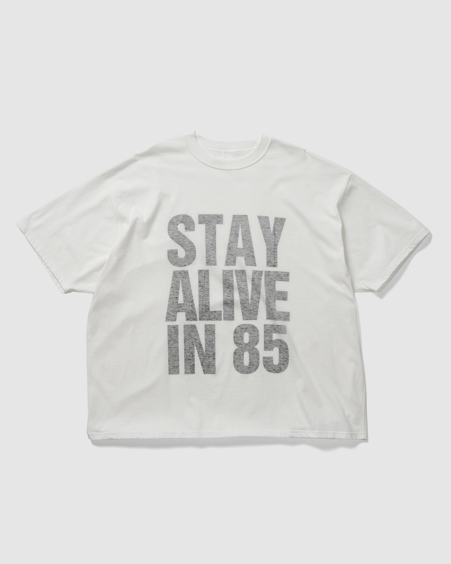 ORGANIC SLOGAN TEE (STAY ALIVE IN 85)
